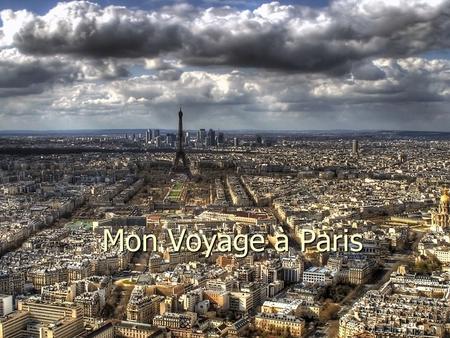 Mon Voyage à Paris.