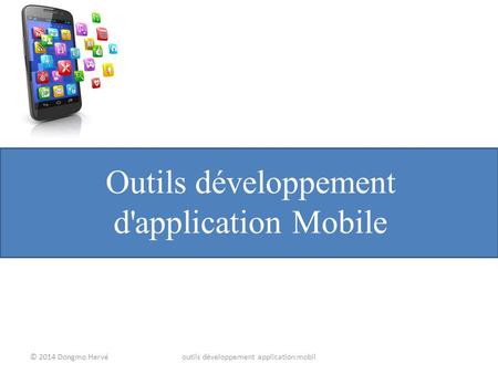 Outils développement d'application Mobile