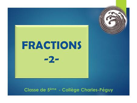 Classe de 5 ème - Collège Charles-Péguy Calculez :  1 er calcul :