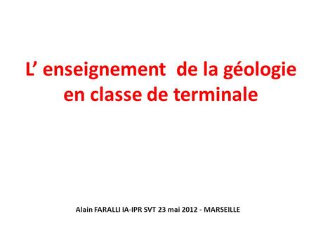 L’ enseignement de la géologie en classe de terminale