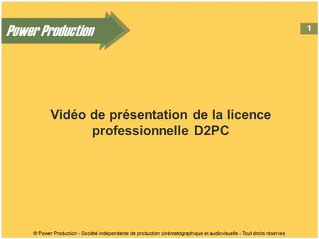1 Vidéo de présentation de la licence professionnelle D2PC.