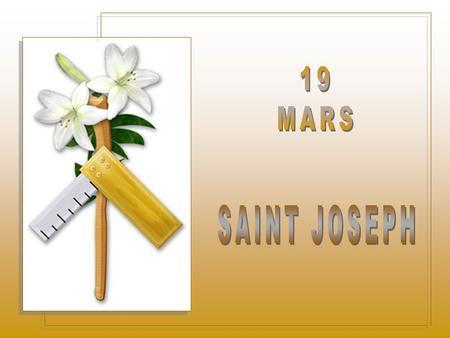 19 MARS SAINT JOSEPH.