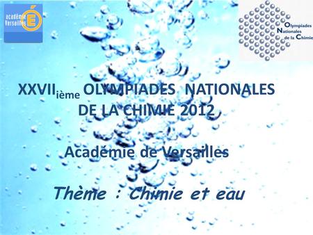 XXVIIième OLYMPIADES NATIONALES DE LA CHIMIE 2012