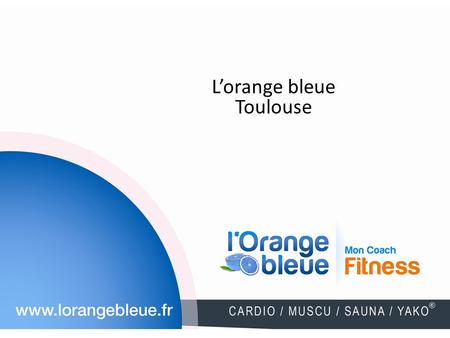 L’orange bleue Toulouse