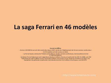 La saga Ferrari en 46 modèles