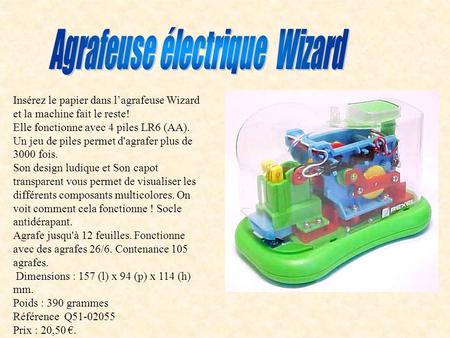 Agrafeuse électrique Wizard