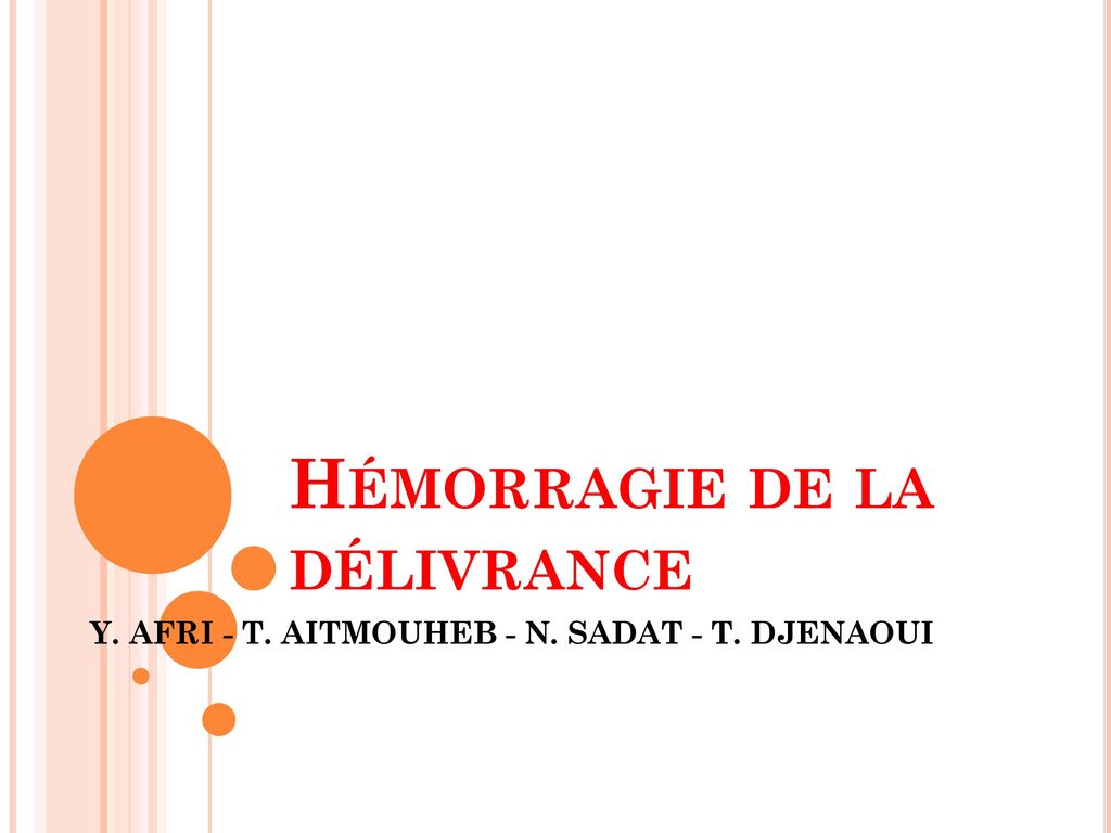 Hemorragie De La Delivrance Ppt Video Online Telecharger