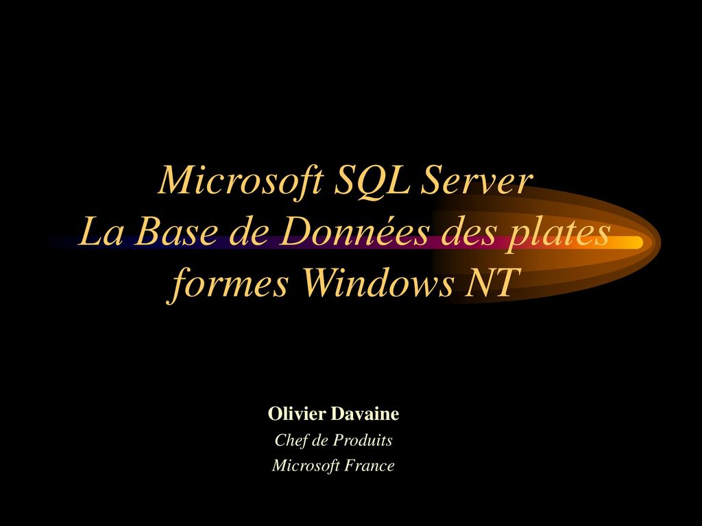 Admission repertoire Memory Microsoft SQL Server La Base de Données des plates formes Windows NT - ppt  video online télécharger