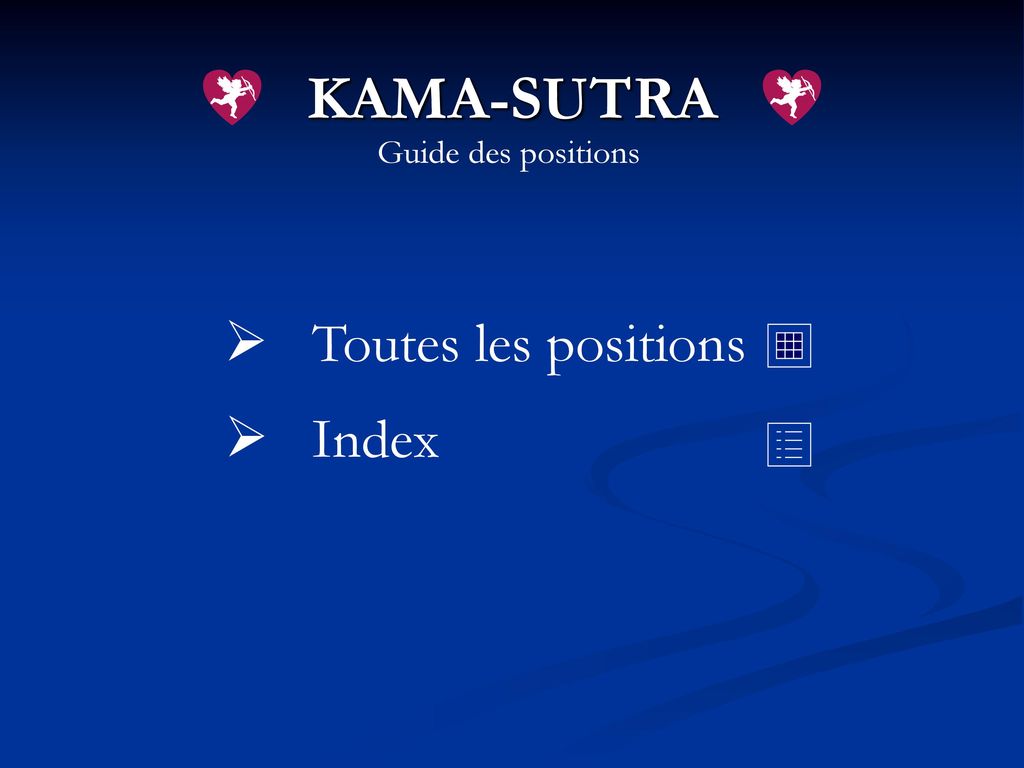 KAMA-SUTRA Guide des positions Toutes les positions Index. - ppt télécharger