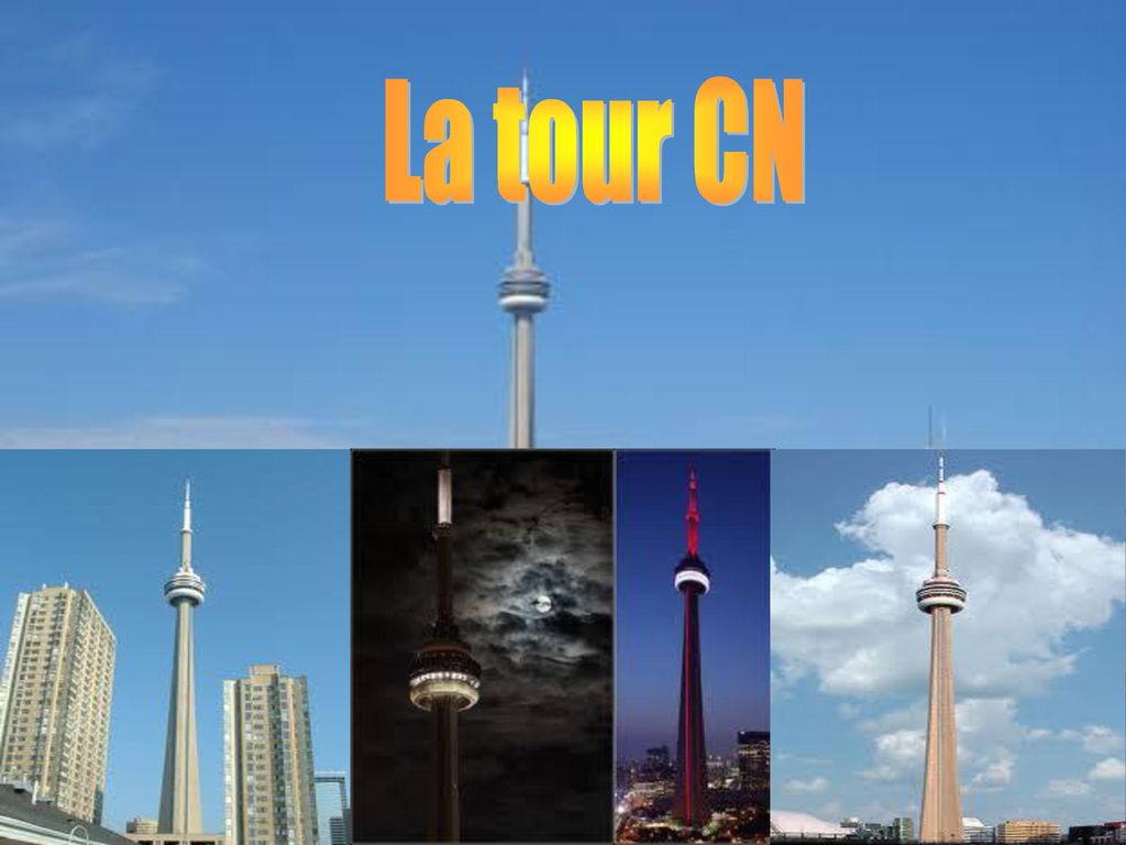 La tour CN. - ppt télécharger