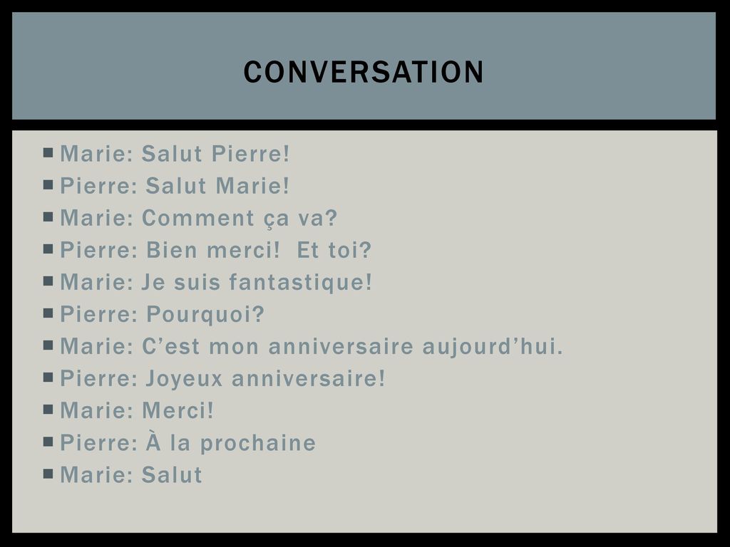 Conversation Marie Salut Pierre Pierre Salut Marie Ppt Telecharger