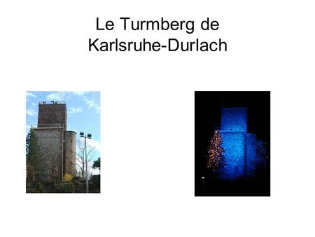 Le Turmberg de Karlsruhe-Durlach