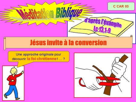 Jésus invite à la conversion