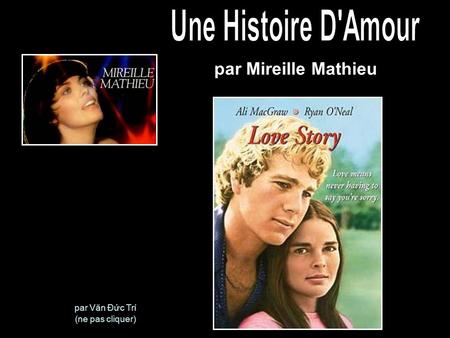 Une Histoire D'Amour par Mireille Mathieu par Văn Đức Trí