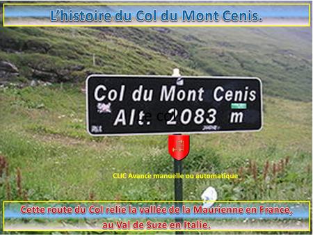 L’histoire du Col du Mont Cenis.