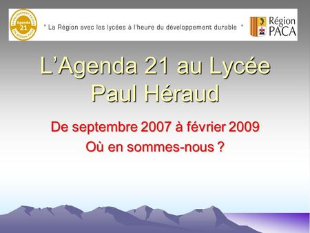 L’Agenda 21 au Lycée Paul Héraud