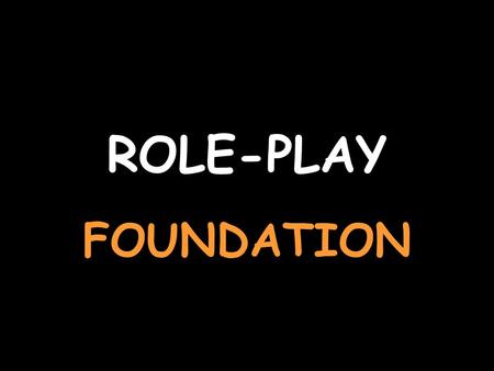 ROLE-PLAY FOUNDATION. You are talking about your house (you start) For help with the vocab, click herehere Say that you have your own room J’ai ma propre.