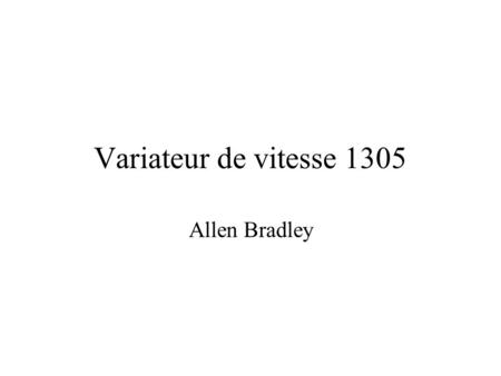 Variateur de vitesse 1305 Allen Bradley.