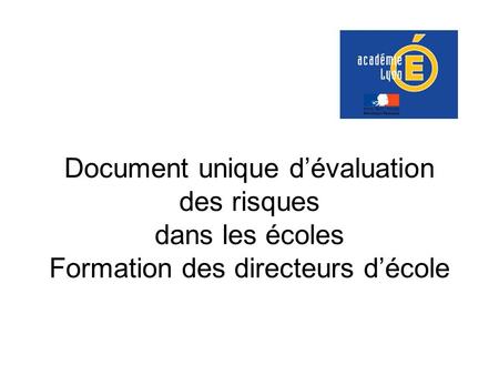 Objectifs du Document Unique