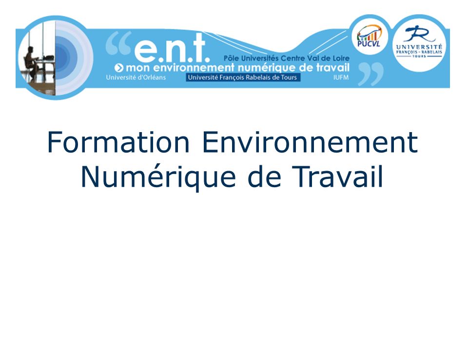 Formation Environnement Numerique De Travail Ppt Telecharger