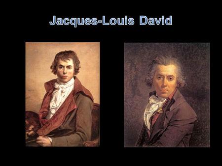 Jacques-Louis David.