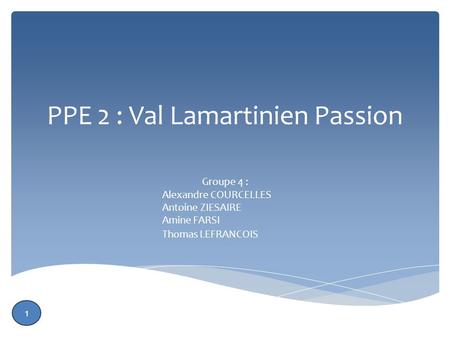 PPE 2 : Val Lamartinien Passion