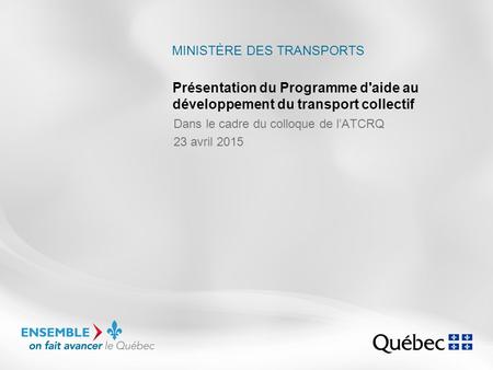 Dans le cadre du colloque de l’ATCRQ 23 avril 2015