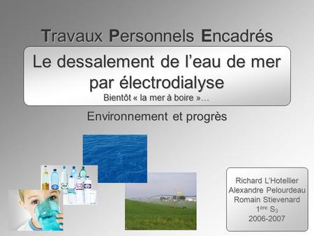 Travaux Personnels Encadrés Environnement et progrès