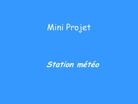 Mini Projet Station météo.