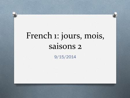 French 1: jours, mois, saisons 2