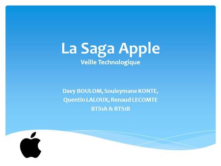La Saga Apple Veille Technologique