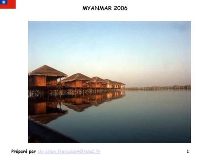 Préparé par MYANMAR 2006.