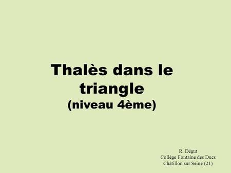 Thalès dans le triangle