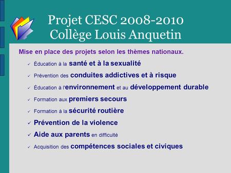 Projet CESC Collège Louis Anquetin