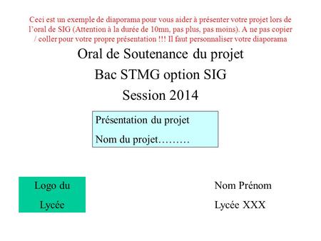 Oral de Soutenance du projet Bac STMG option SIG Session 2014
