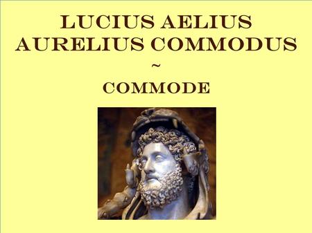 Lucius Aelius Aurelius Commodus