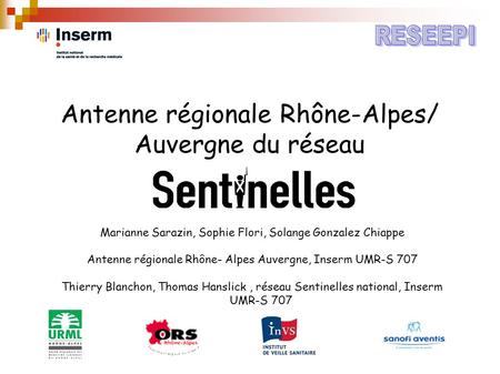 Antenne régionale Rhône-Alpes/ Auvergne du réseau