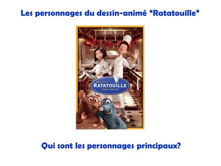 Les personnages du dessin-animé “Ratatouille”