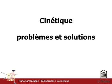 Cinétique problèmes et solutions