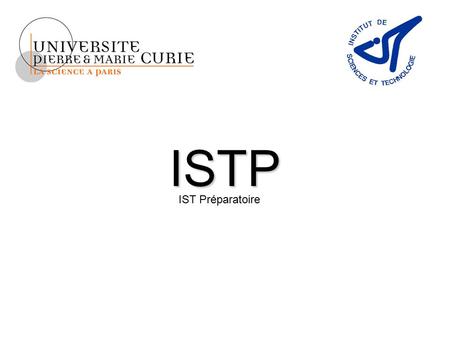 ISTP IST Préparatoire.