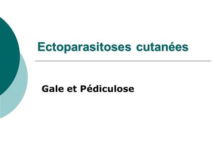 Ectoparasitoses cutanées