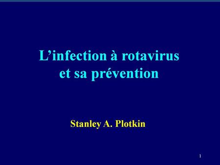French Rotavirus 2014.pptx 3/25/2013 11:36 AM.