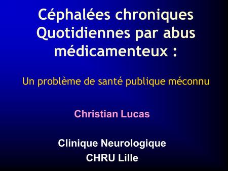 Christian Lucas Clinique Neurologique CHRU Lille