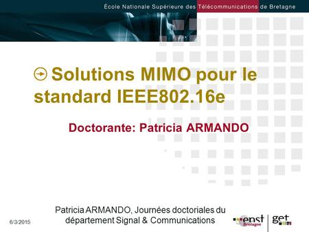 Solutions MIMO pour le standard IEEE802.16e