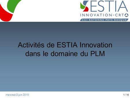 Activités de ESTIA Innovation dans le domaine du PLM