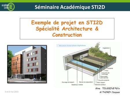 Exemple de projet en STI2D Spécialité Architecture & Construction