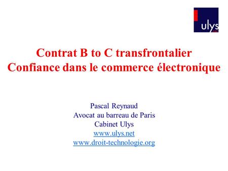 Contrat B to C transfrontalier Confiance dans le commerce électronique