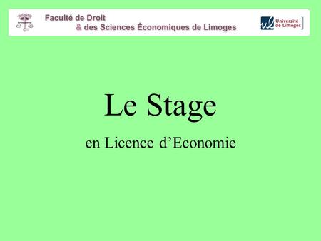 Le Stage en Licence d’Economie.