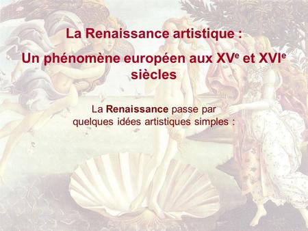 La Renaissance artistique :