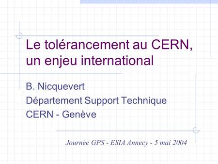 Le tolérancement au CERN, un enjeu international